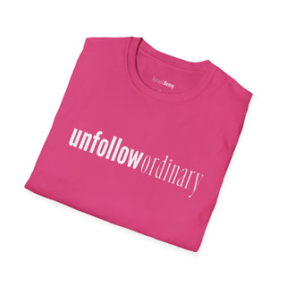Unfollow Ordinary T-Shirt  (100% Cotton | Soft Tees)