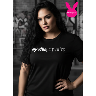 My Vibe, My Rules T-Shirt  (100% Cotton | Soft Tees)